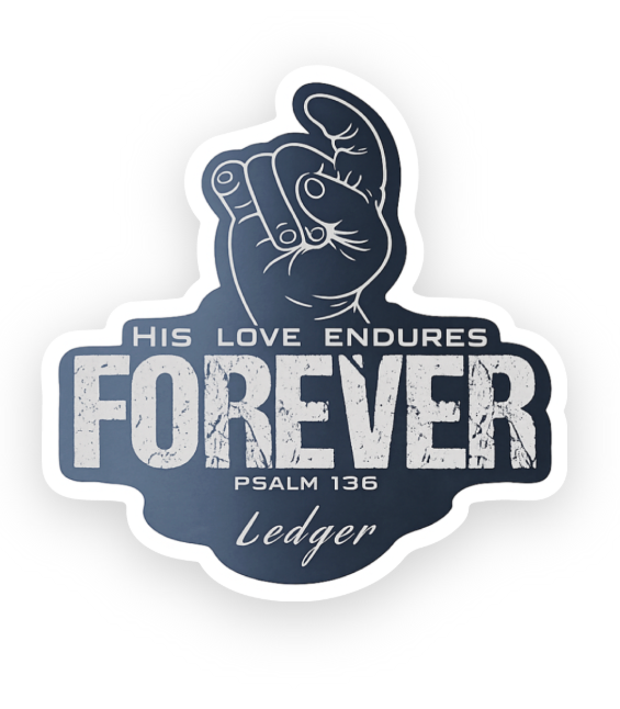 (Pre-Order) His Love Endures Forever Sticker 4x4
